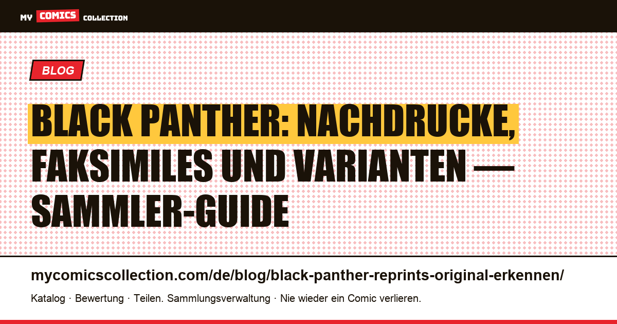 Black-Panther-Nachdrucke und Varianten: Guide, um sie nicht mit dem Original zu verwechseln — Artikelillustration