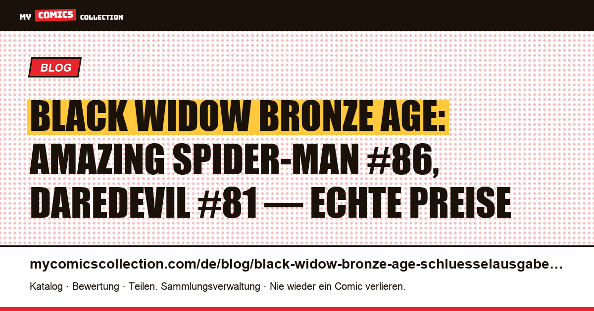 Black Widow: die Schlüsselausgaben des Bronze Age — Artikelillustration