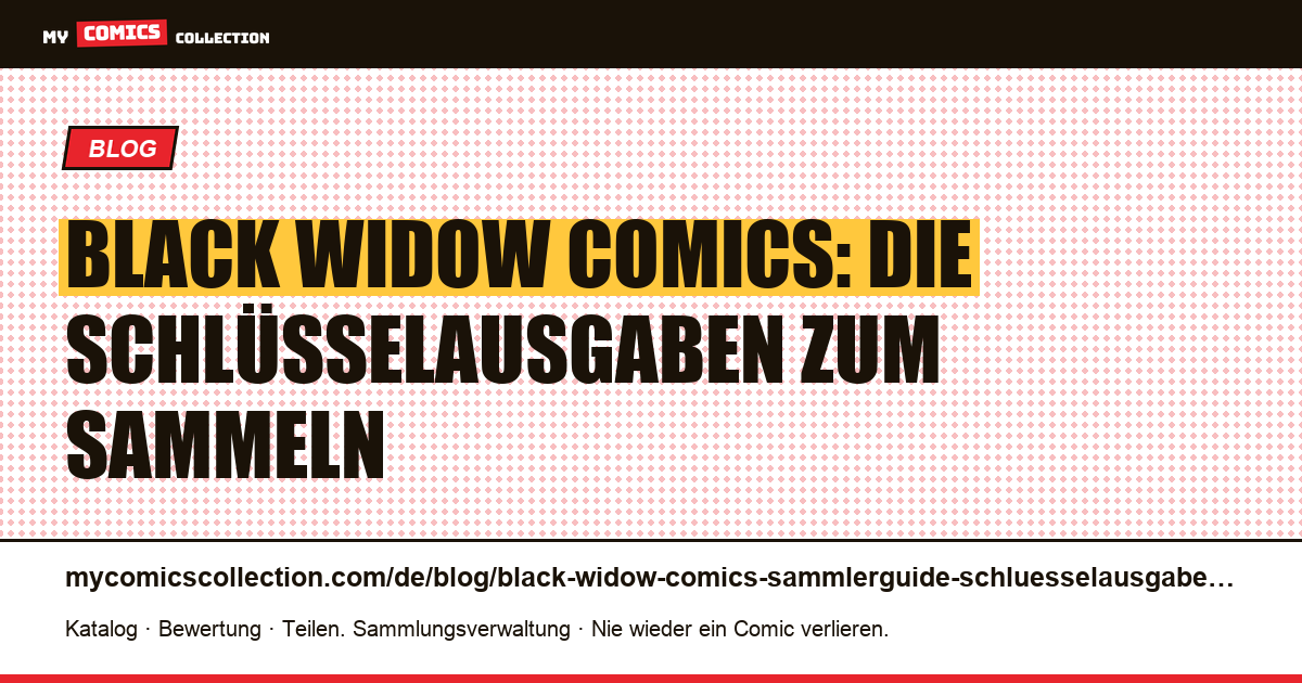 Black Widow in Comics: der komplette Sammlerguide — Artikelillustration