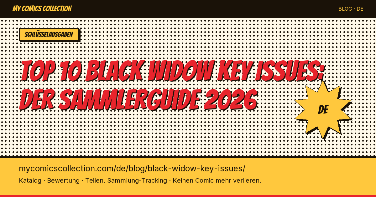 Top 10 Black Widow Key Issues zum Besitzen — Artikel-Illustration