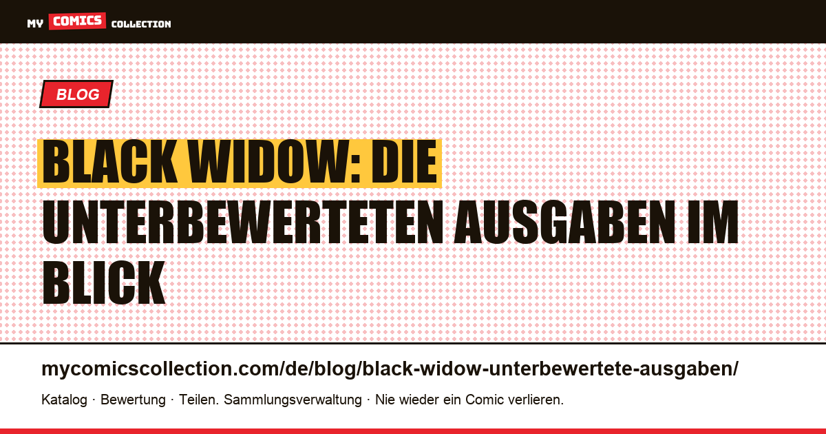Black Widow: die unterbewerteten Comics im Blick — Artikelillustration