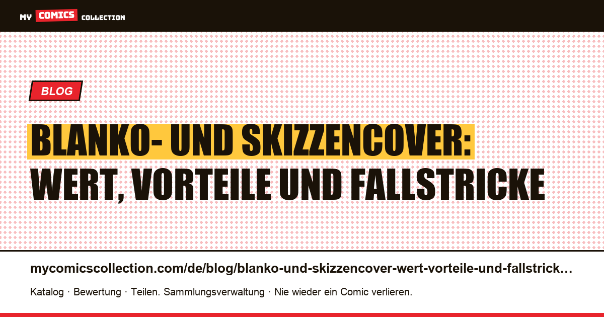 Blanko- und Skizzencover: Wert, Vorteile und Fallstricke — Artikelillustration