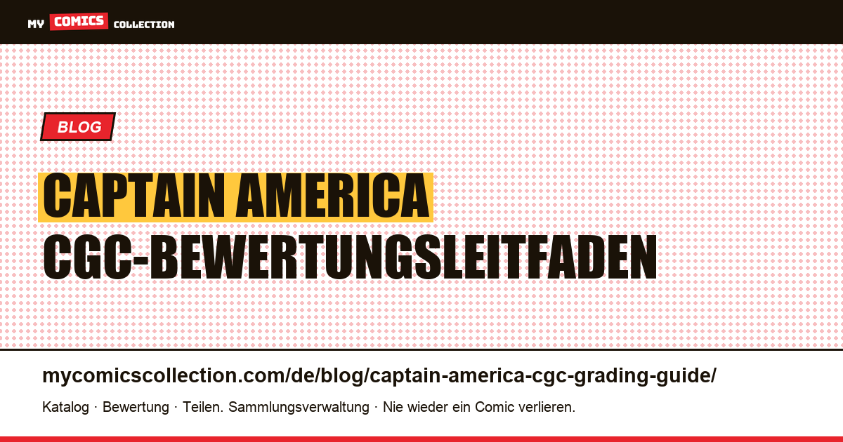 Captain America CGC-Bewertungsleitfaden — Artikelillustration