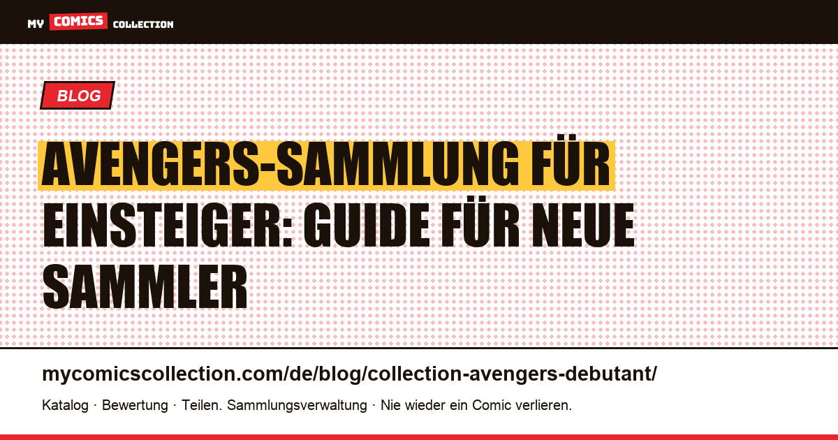 Avengers-Sammlung für Einsteiger — Artikelillustration