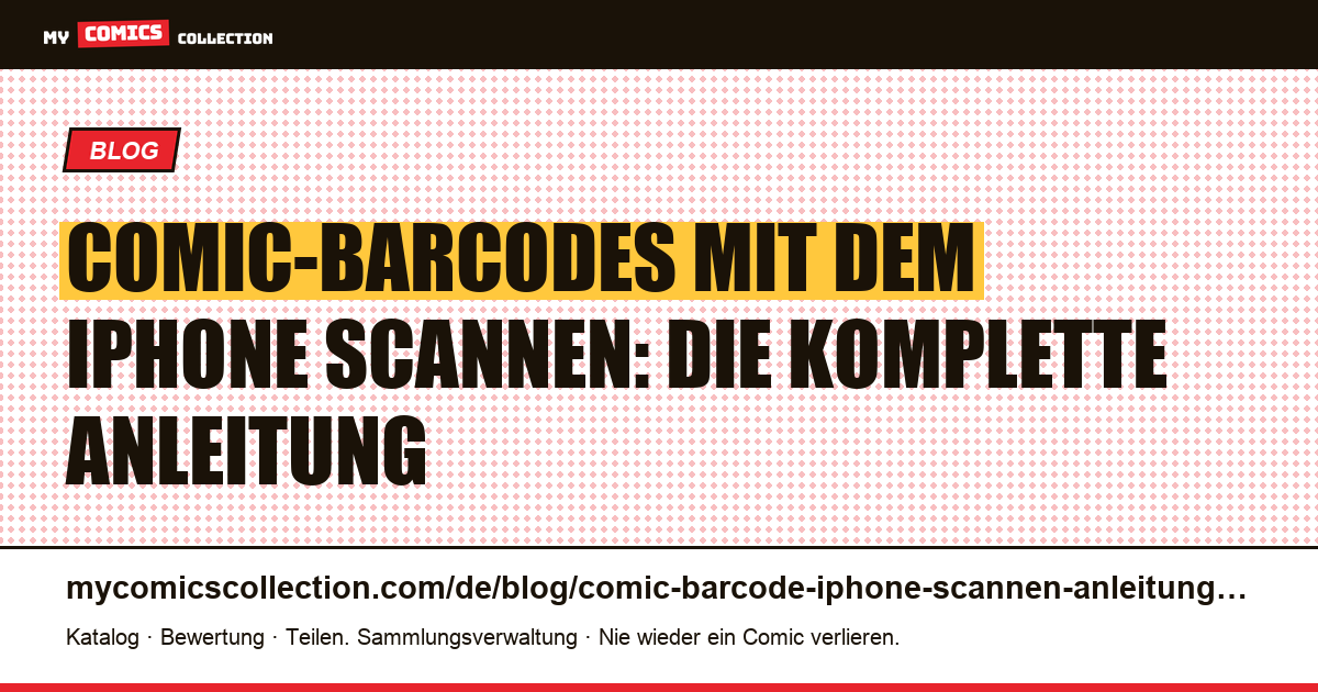 Comic-Barcodes mit dem iPhone scannen: die komplette Anleitung — Artikelillustration