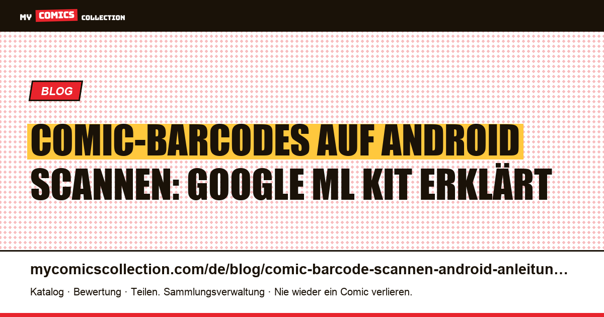 Comic-Barcodes auf Android scannen: die komplette Anleitung — Artikelillustration