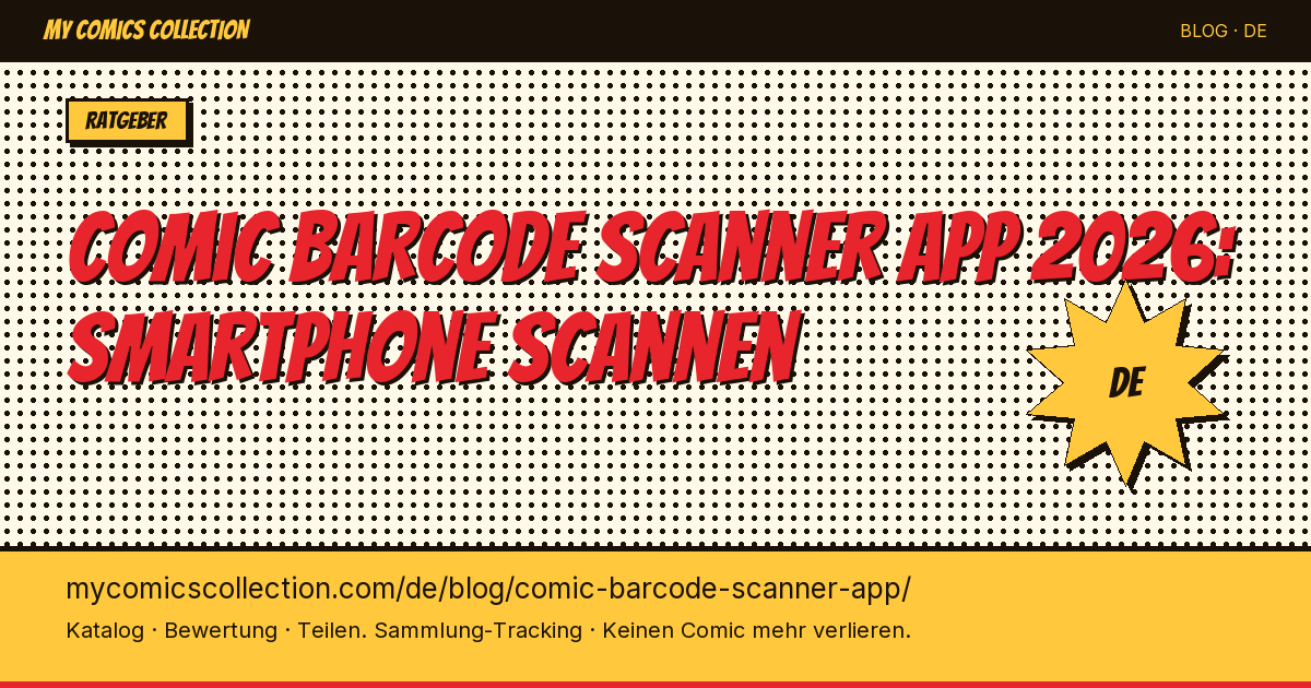 Comics mit dem Handy scannen: der Guide 2026 — Artikel-Illustration