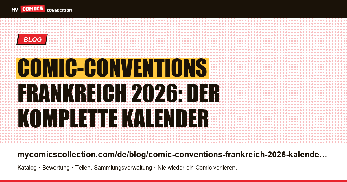 Comic-Conventions Frankreich 2026: der komplette Kalender — Artikelillustration