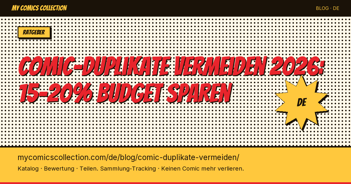 Comic-Duplikate vermeiden: nie wieder doppelt kaufen — Artikel-Illustration