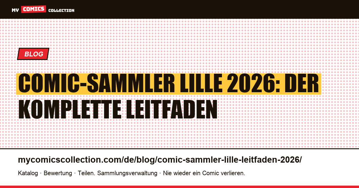 Comic-Sammler in Lille: Leitfaden 2026 — Artikelillustration