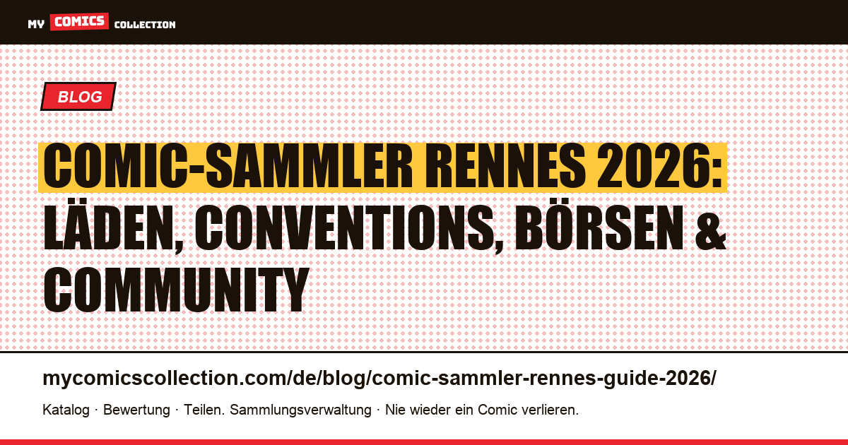 Comic-Sammler in Rennes: Der komplette Guide 2026 — Artikelillustration
