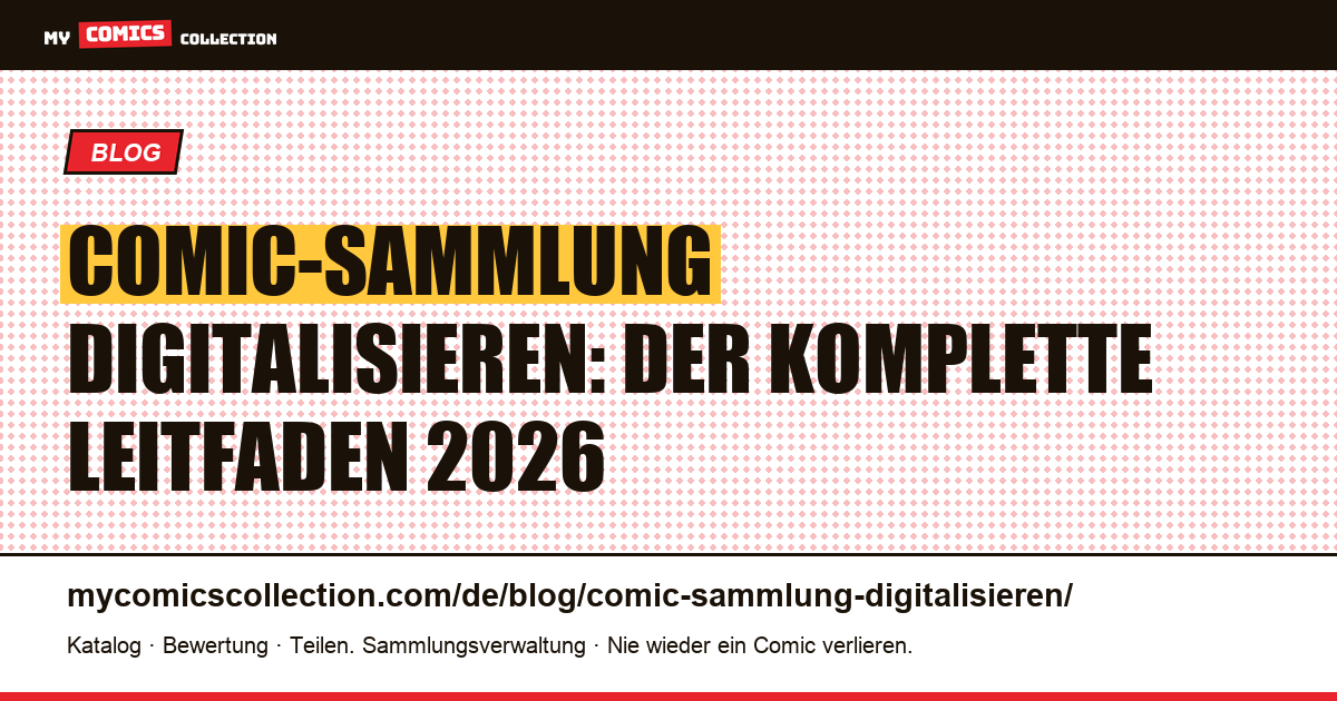 Comic-Sammlung digitalisieren: der komplette Leitfaden — Artikelillustration