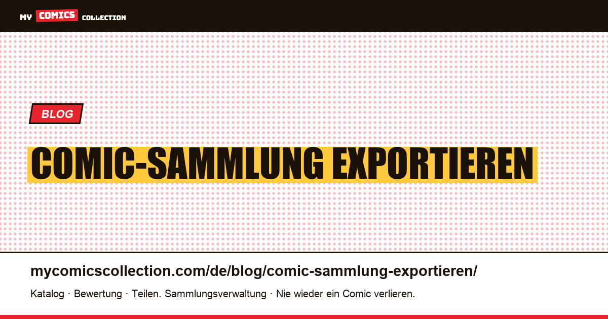 Comic-Sammlung exportieren — Artikelillustration