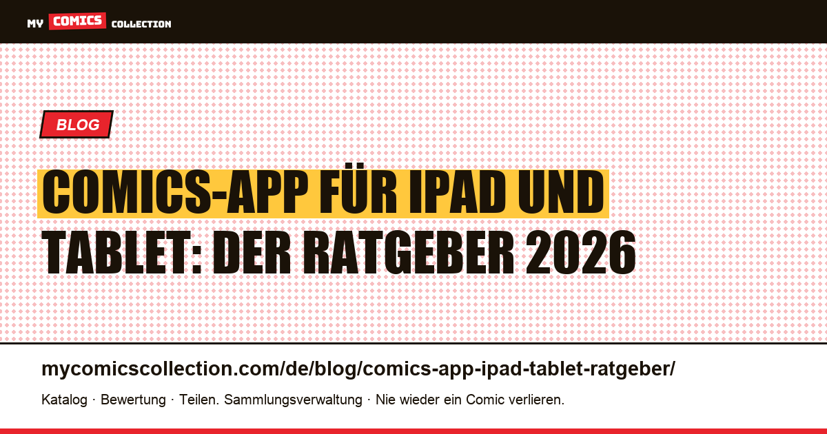 Comics-App für iPad und Tablet: der komplette Ratgeber 2026 — Artikelillustration