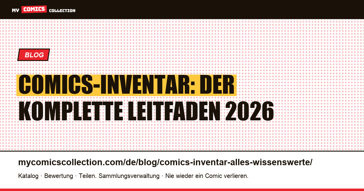 Comics-Inventar: alles, was Sie wissen müssen — Artikelillustration