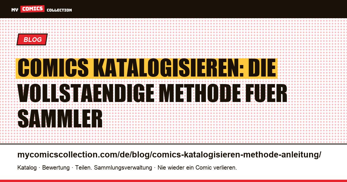 Comics katalogisieren: die vollstaendige Methode — Artikelillustration