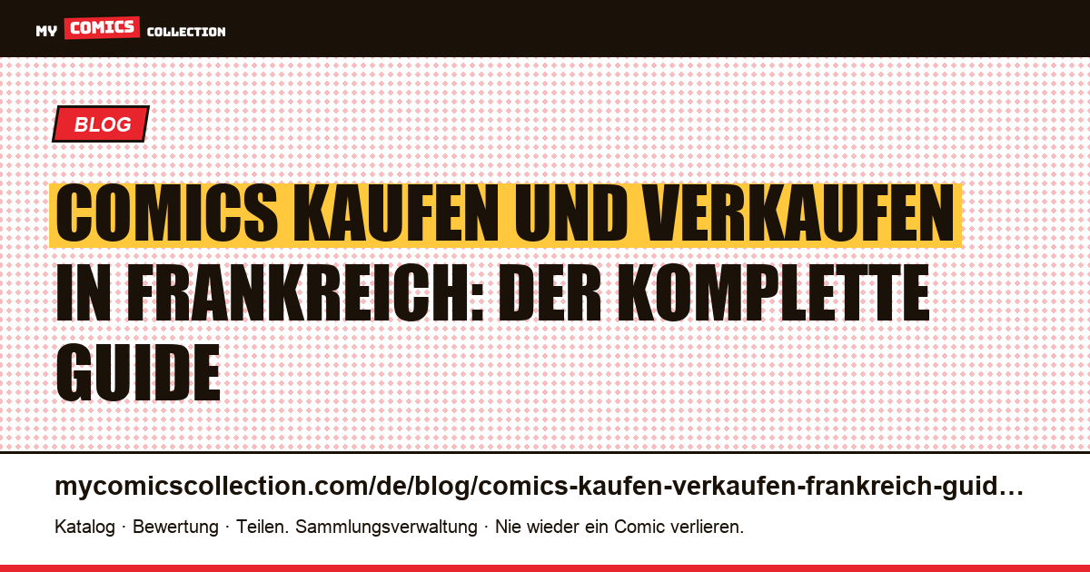 Comics kaufen und verkaufen in Frankreich: der komplette Leitfaden — Artikelillustration
