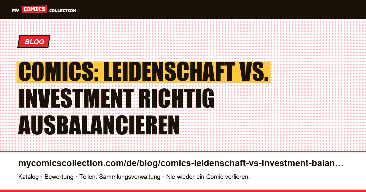 Comics: Leidenschaft vs. Investment im Gleichgewicht — Artikelillustration