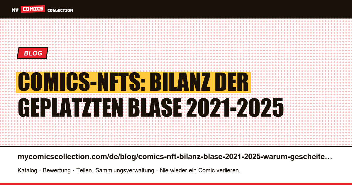 Comics-NFTs Bilanz 2021-2025: Warum die Blase geplatzt ist — Artikelillustration