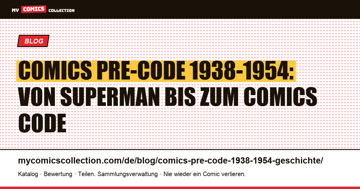 Comics Pre-Code 1938-1954: Die vollständige Geschichte — Artikelillustration