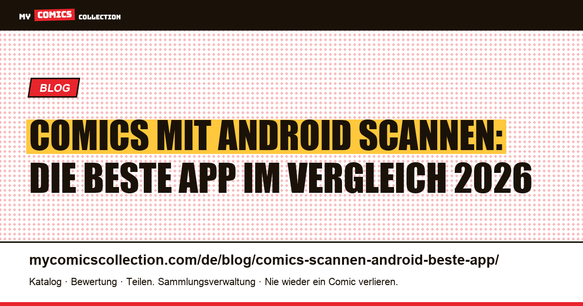 Comics mit Android scannen: die beste App 2026 — Artikelillustration