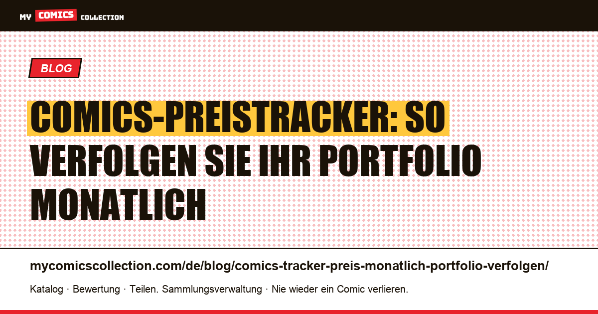 Comics-Preistracker: Portfolio monatlich verfolgen — Artikelillustration