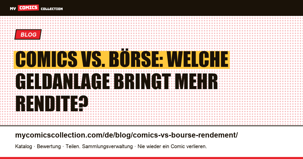 Comics vs. Börse: Welche Geldanlage bringt mehr Rendite? — Artikelillustration