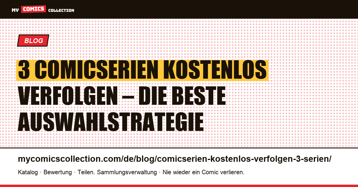3 Comicserien kostenlos verfolgen: So nutzt ihr das Freemium-Limit optimal — Artikelillustration