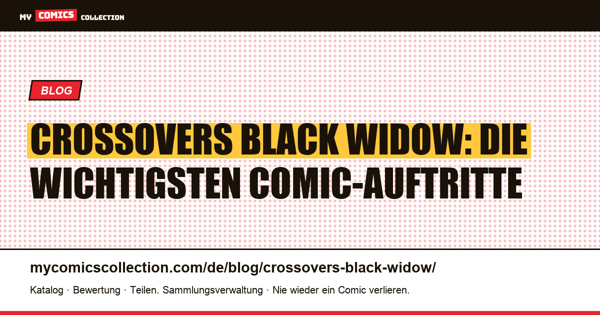 Crossovers mit Black Widow — Artikelillustration