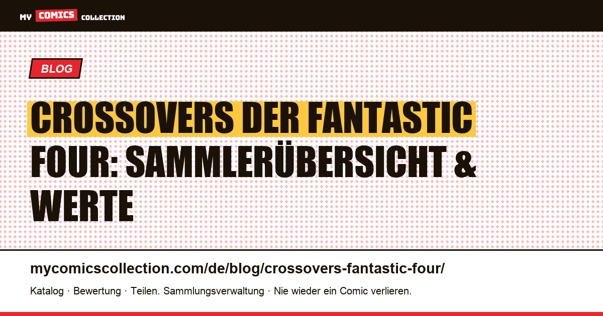 Crossovers der Fantastic Four — Artikelillustration