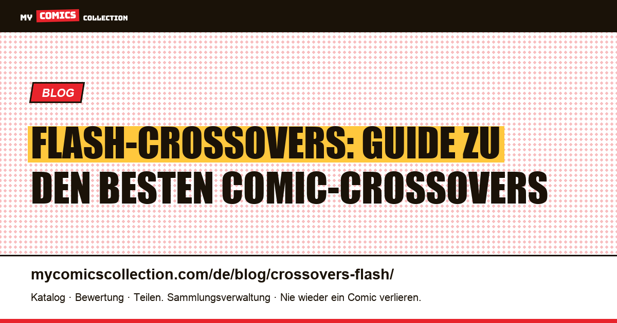 Crossover-Comics: Wenn Flash auf andere Superhelden trifft — Artikelillustration