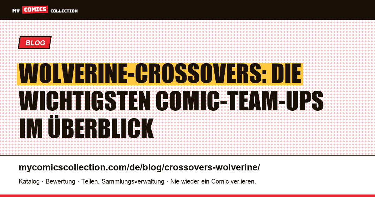 Wolverine-Crossovers — Artikelillustration