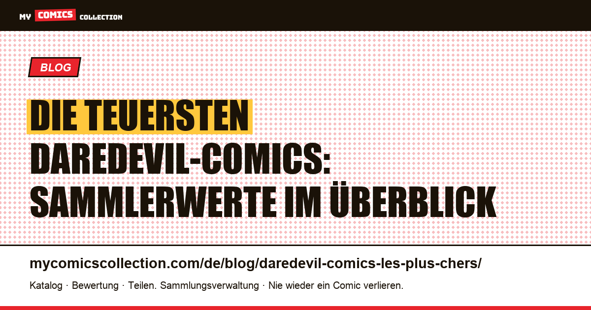 Die teuersten Daredevil-Comics — Artikelillustration
