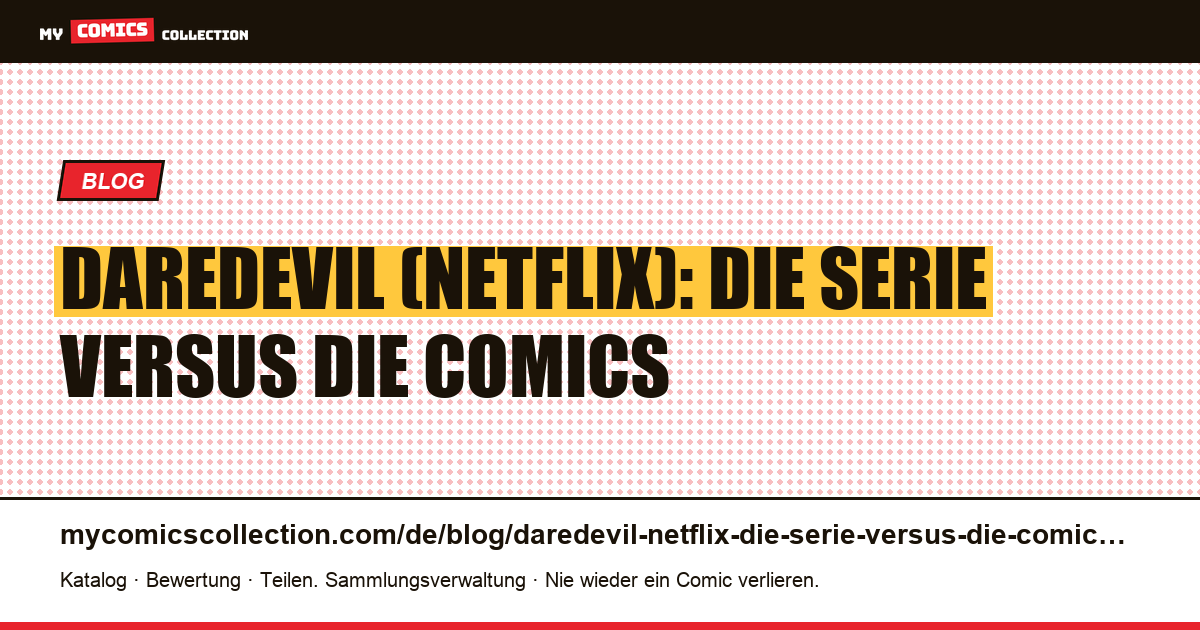 Daredevil (Netflix): Die Serie versus die Comics — Artikelillustration