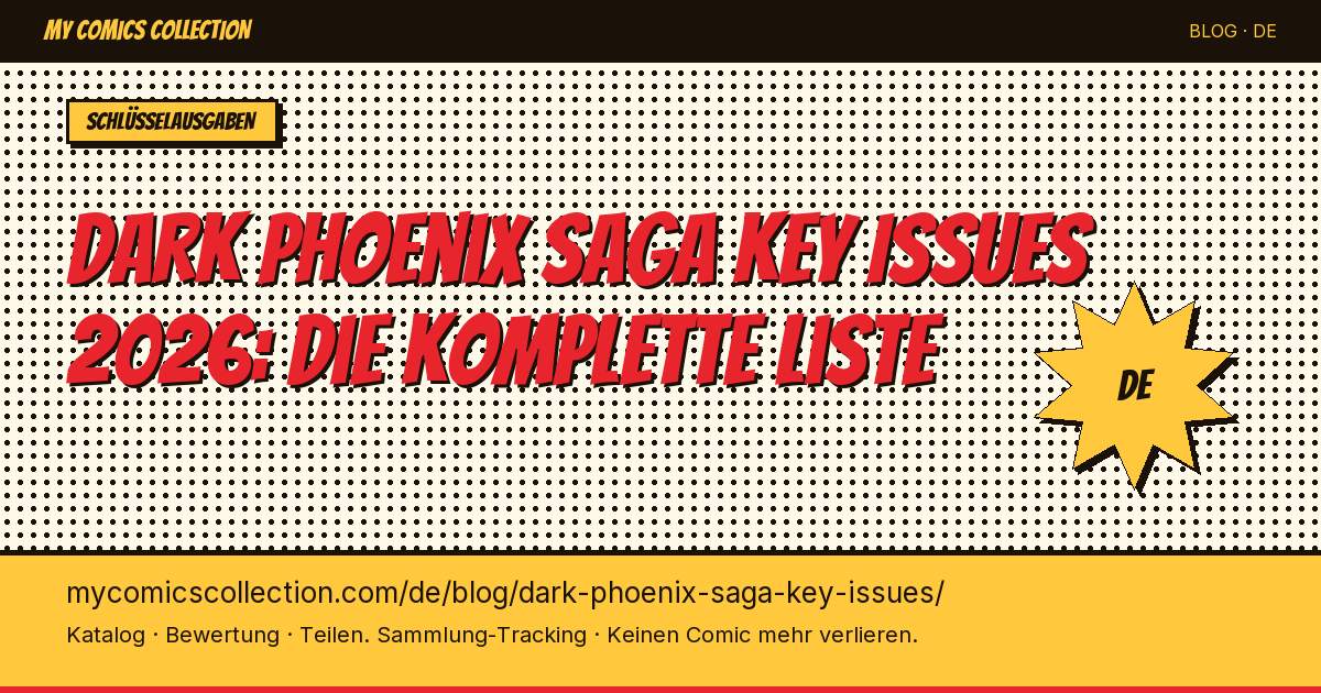 Dark Phoenix Saga Key Issues: die wichtigsten Hefte und ihre Werte — Artikel-Illustration