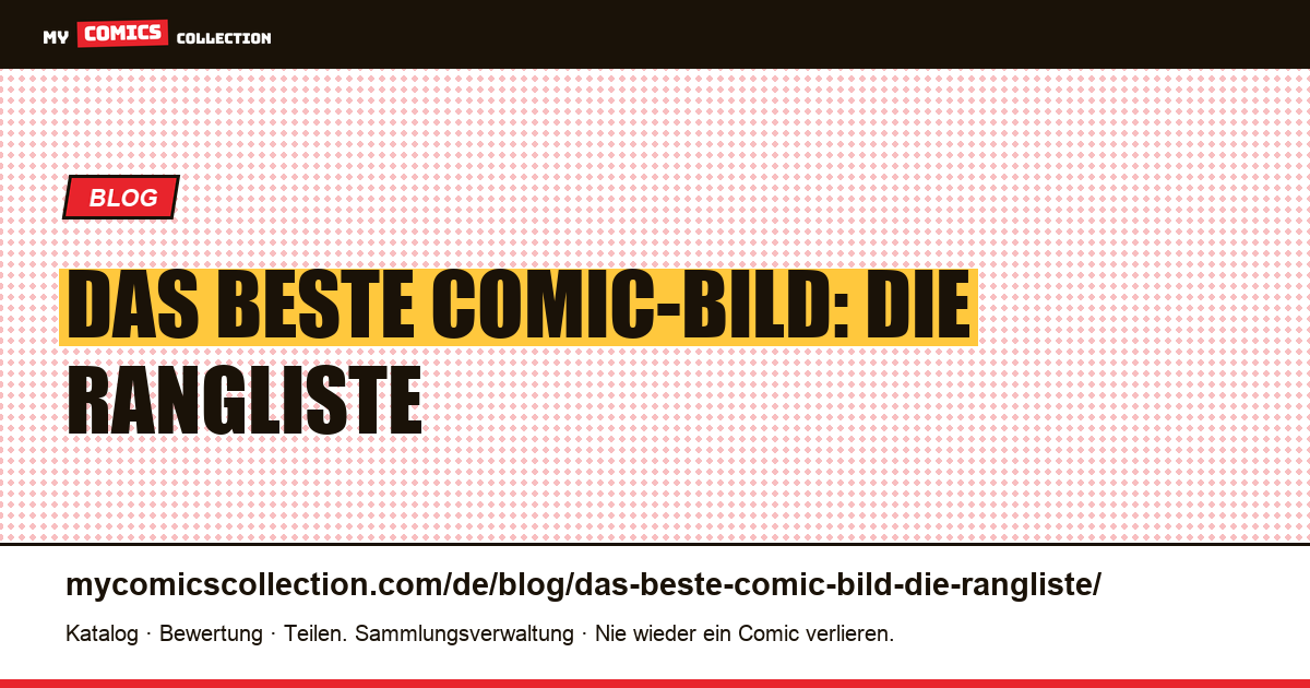Das beste Comic-Bild: die Rangliste — Artikelillustration