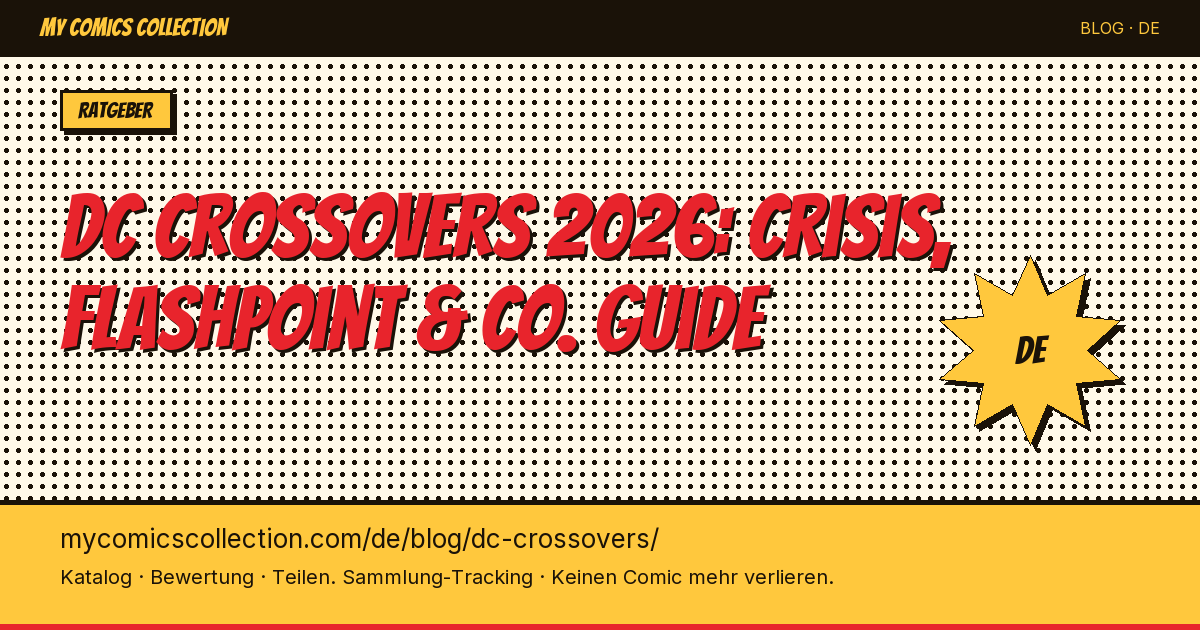 DC Comics Crossovers: die unverzichtbaren Events zum Sammeln — Artikel-Illustration