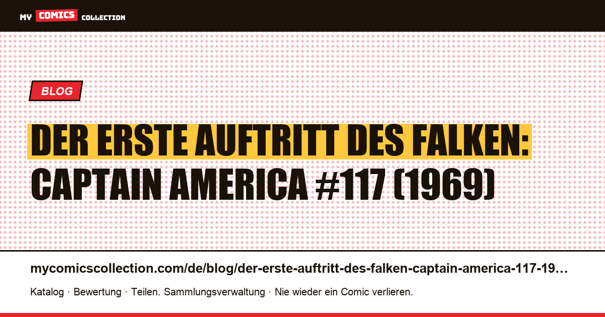 Der erste Auftritt des Falken: Captain America #117 (1969) — Artikelillustration