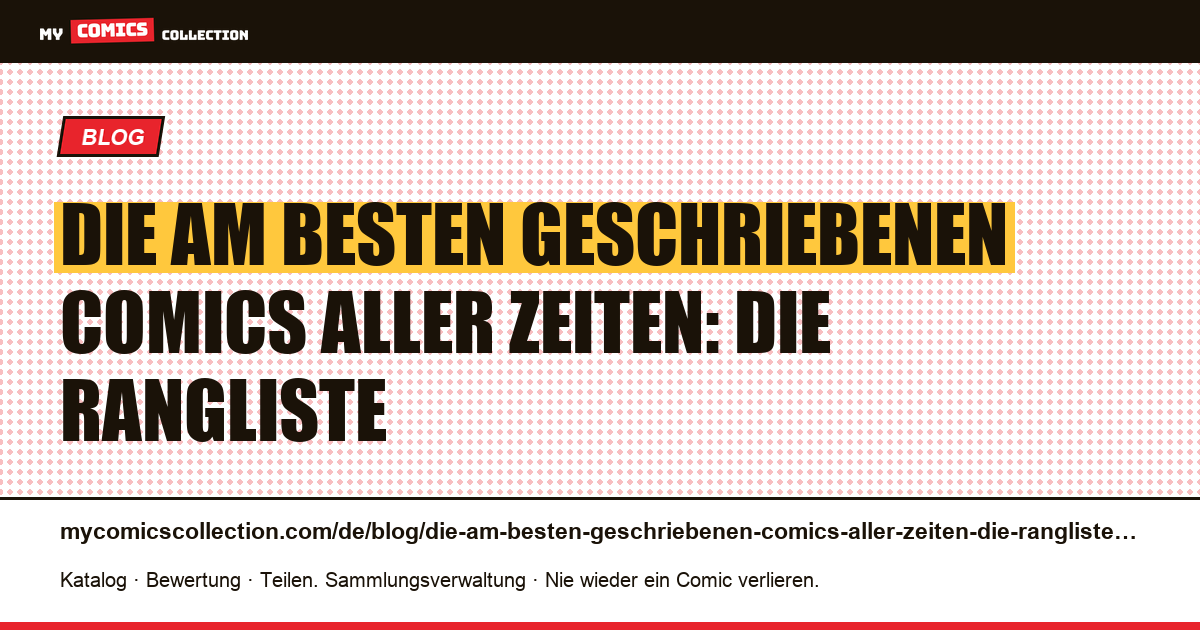 Die am besten geschriebenen Comics aller Zeiten: die Rangliste — Artikelillustration