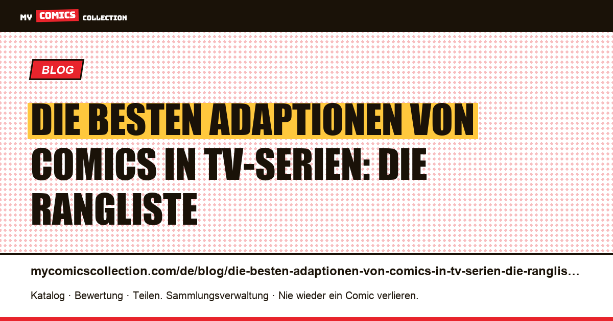 Die besten Adaptionen von Comics in TV-Serien: die Rangliste — Artikelillustration