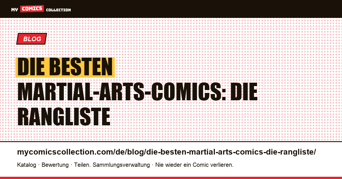Die besten Martial-Arts-Comics: die Rangliste — Artikelillustration