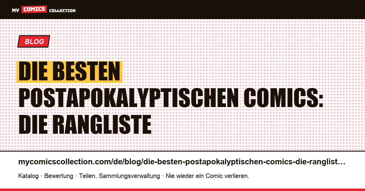 Die besten postapokalyptischen Comics: die Rangliste — Artikelillustration