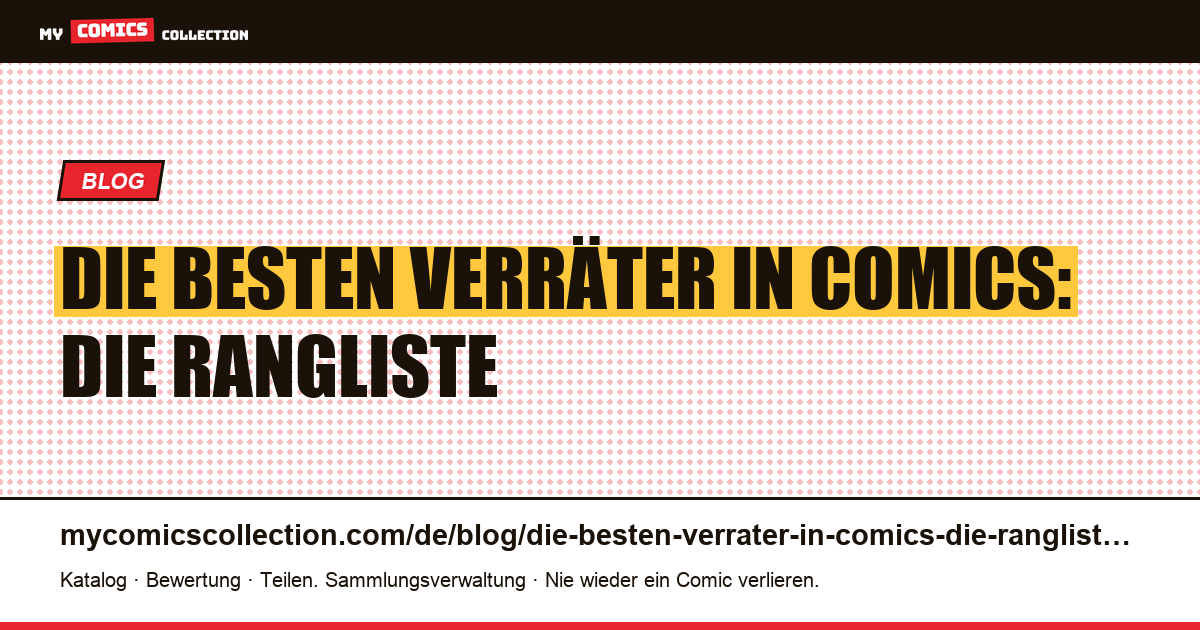 Die besten Verräter in Comics: die Rangliste — Artikelillustration