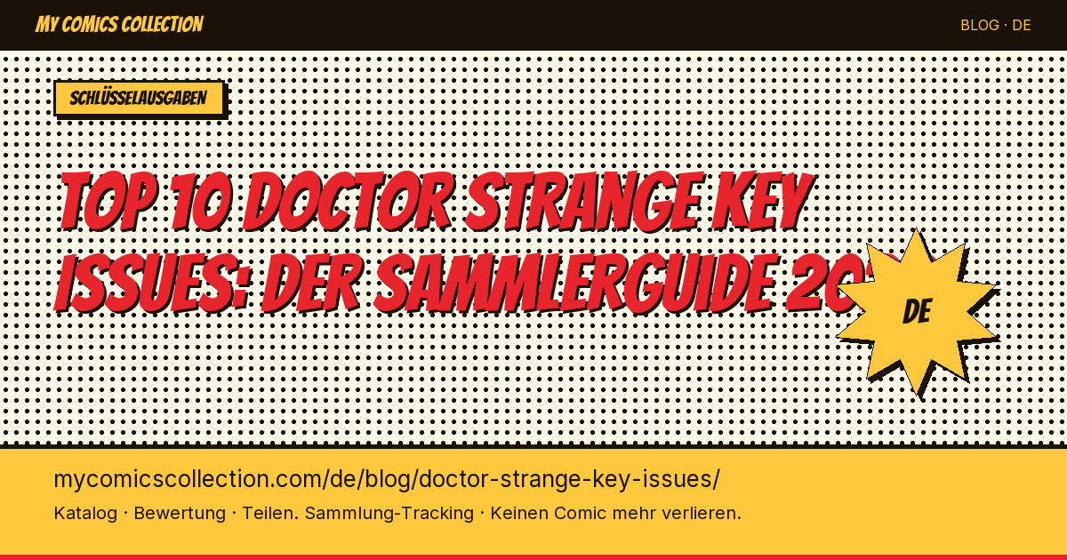 Top 10 Doctor Strange Key Issues zum Besitzen — Artikel-Illustration