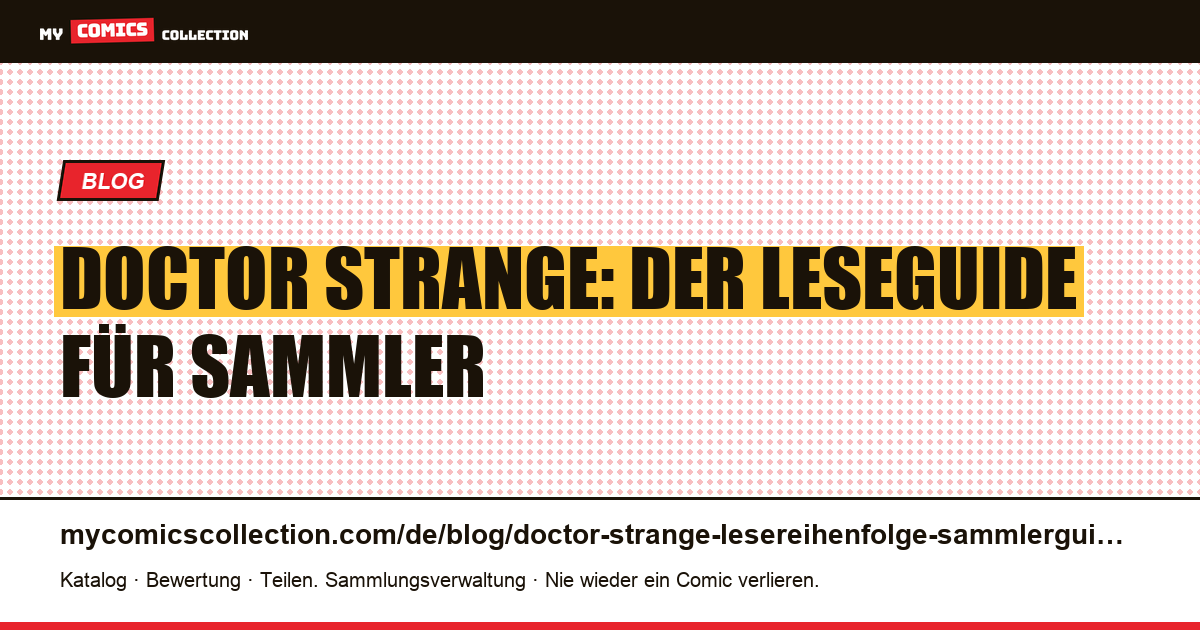 Doctor Strange in Comics: Lese- und Sammlerguide — Artikelillustration