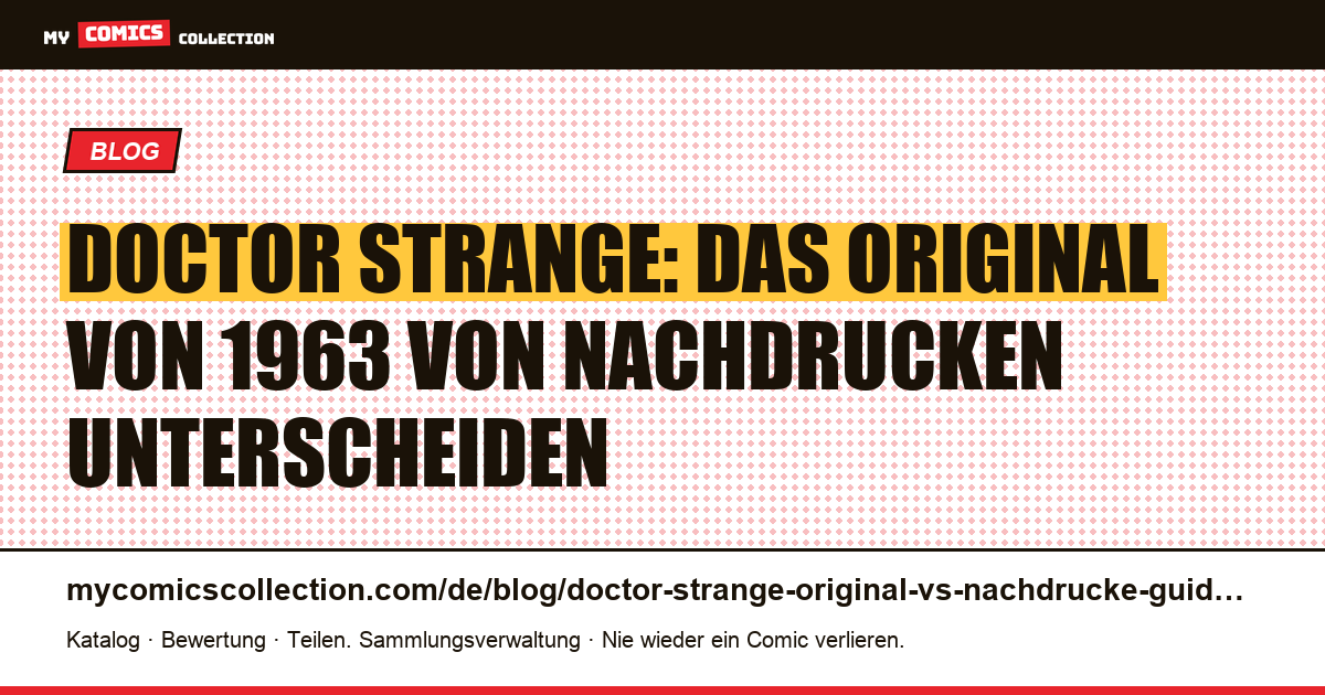 Doctor Strange: das Original von 1963 von Nachdrucken unterscheiden — Artikelillustration