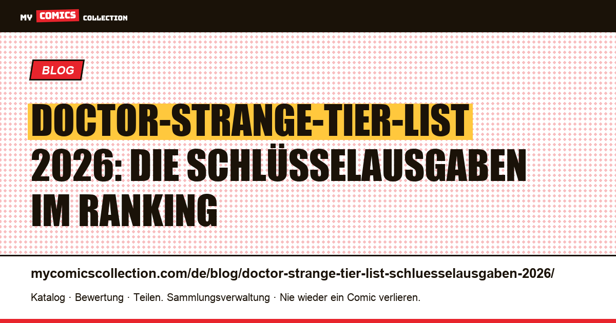 Doctor-Strange-Tier-List 2026: Schlüsselausgaben nach Rang — Artikelillustration