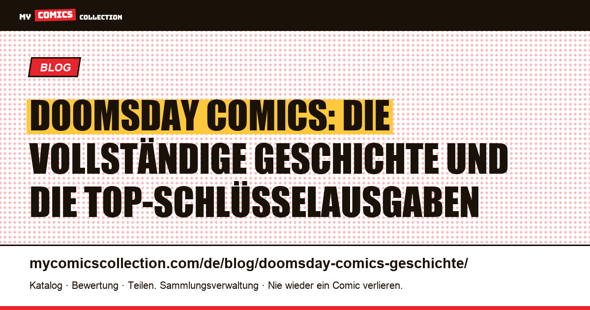 Doomsday-Comics: Geschichte, Biografie und Schlüsselausgaben — Artikelillustration