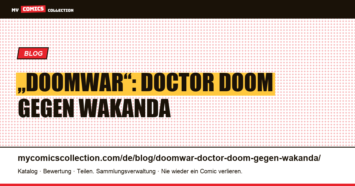 „Doomwar“: Doctor Doom gegen Wakanda — Artikelillustration