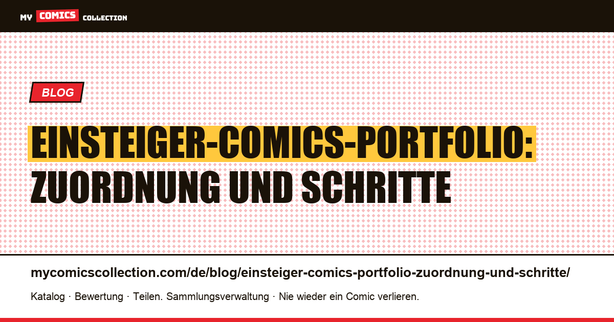 Einsteiger-Comics-Portfolio: Zuordnung und Schritte — Artikelillustration